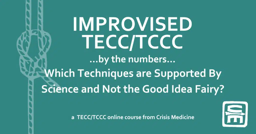 A slide showing "improvised TECC/TCCC by the numbers, supported by science and not the good idea fairy"