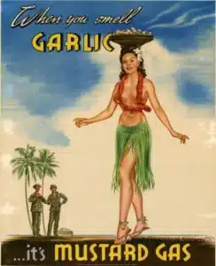 A WW2 poster showing a hula girl carrying a basket of garlic on her head, warning of mustard gas's scent