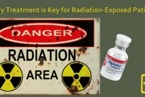 Early treatment is key for radiation-exposed patients. A picture of a danger radiation area rusted sign and a vial of Romiplostim, the newest approved counter measure drug.