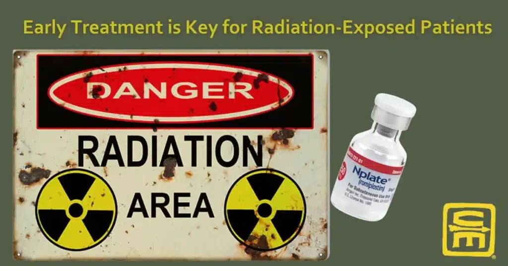 Early treatment is key for radiation-exposed patients. A picture of a danger radiation area rusted sign and a vial of Romiplostim, the newest approved counter measure drug.